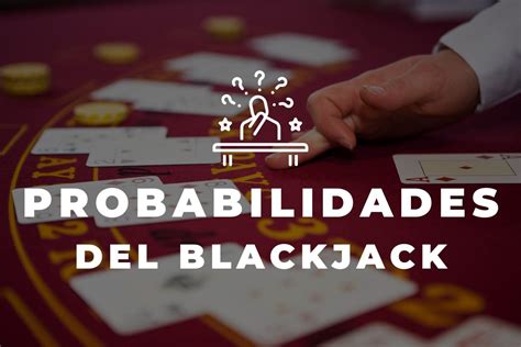 Consejos De Blackjack – Probabilidades, Manos Y Cómo Ganar .